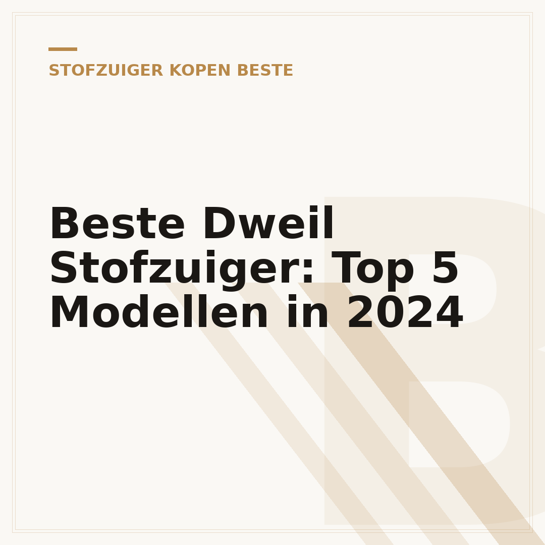 Beste Dweil Stofzuiger: Top 5 Modellen in 2024