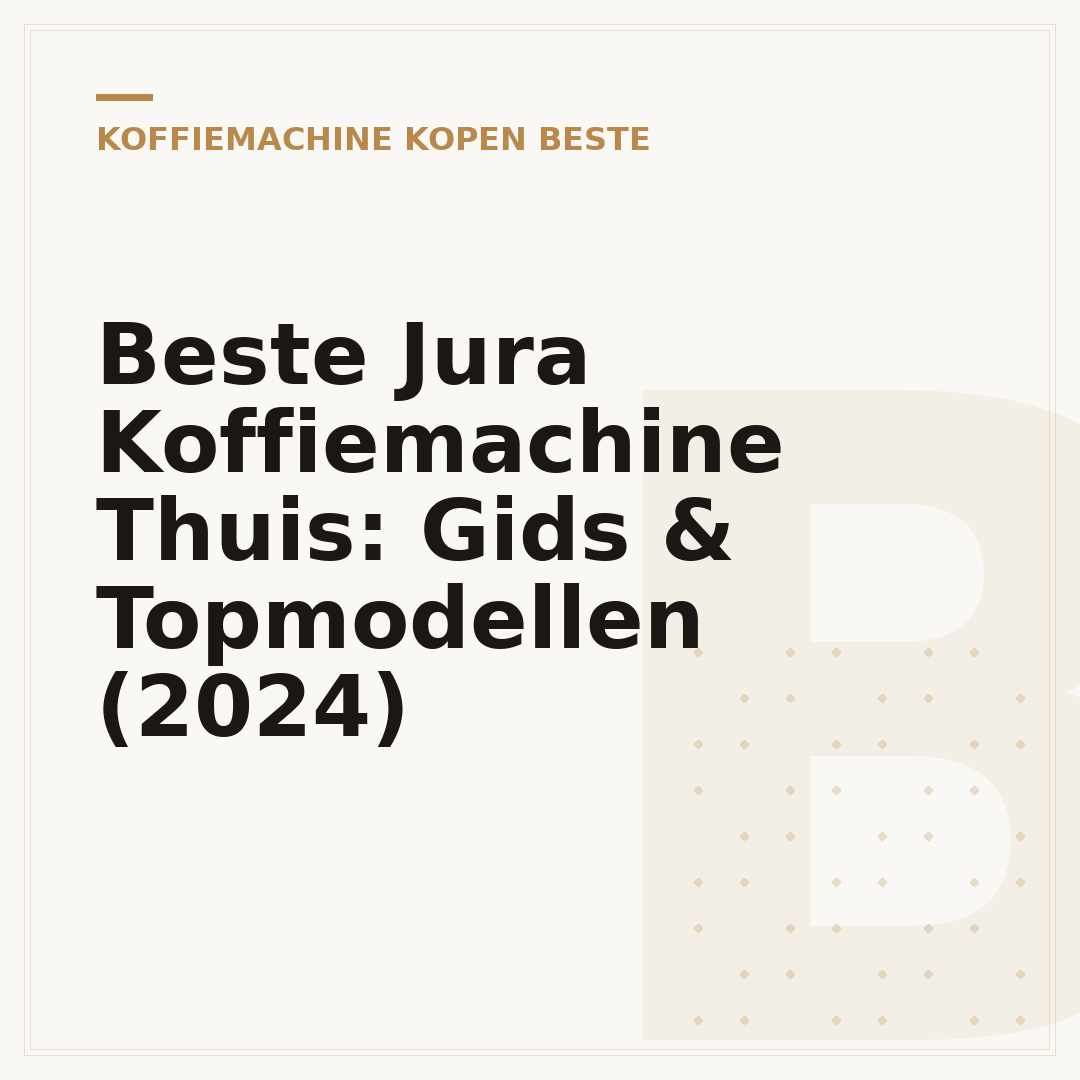 Beste Jura Koffiemachine Thuis: Gids & Topmodellen (2024)