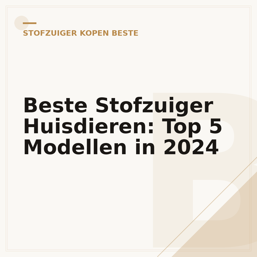 Beste Stofzuiger Huisdieren: Top 5 Modellen in 2024
