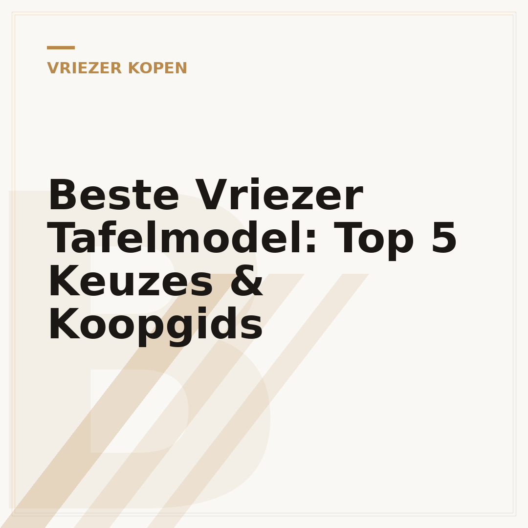 Beste Vriezer Tafelmodel: Top 5 Keuzes & Koopgids