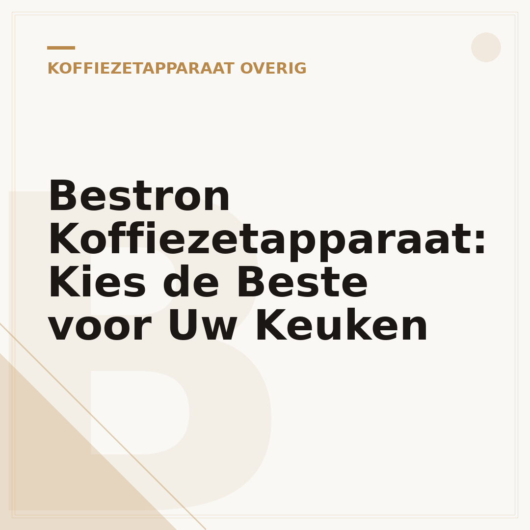 Bestron Koffiezetapparaat: Kies de Beste voor Uw Keuken