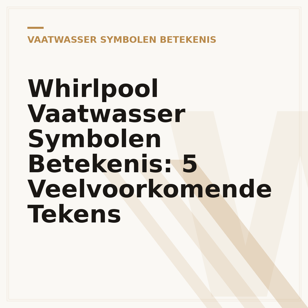 Whirlpool Vaatwasser Symbolen Betekenis: 5 Veelvoorkomende Tekens