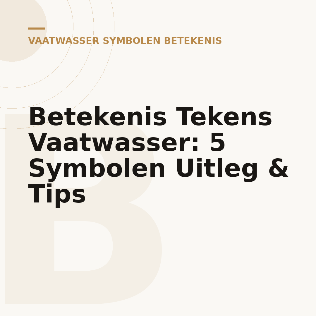 Betekenis Tekens Vaatwasser: 5 Symbolen Uitleg & Tips