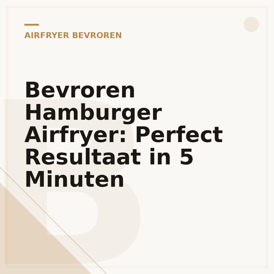 Bevroren Hamburger Airfryer: Perfect Resultaat in 5 Minuten