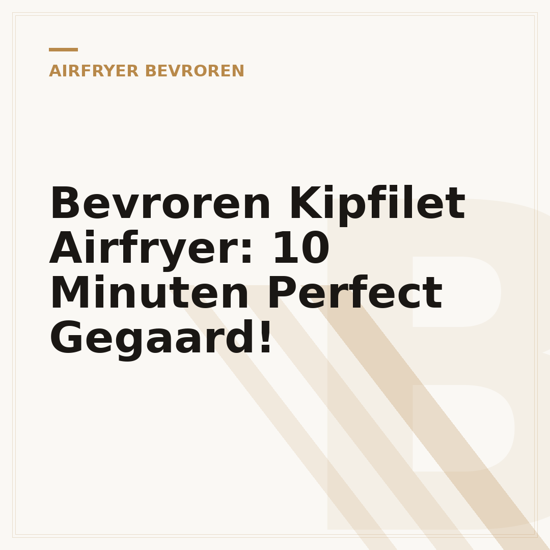 Bevroren Kipfilet Airfryer: 10 Minuten Perfect Gegaard!