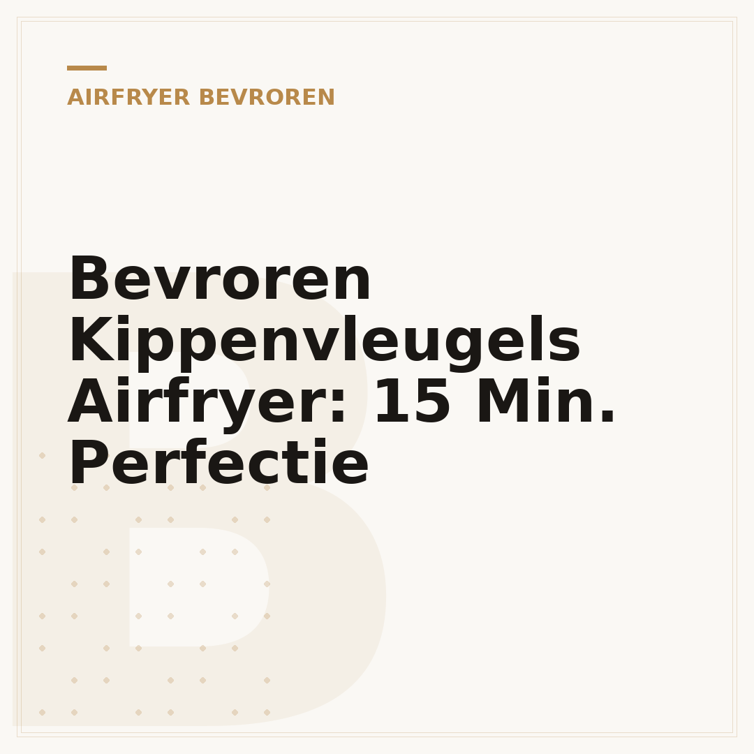 Bevroren Kippenvleugels Airfryer: 15 Min. Perfectie