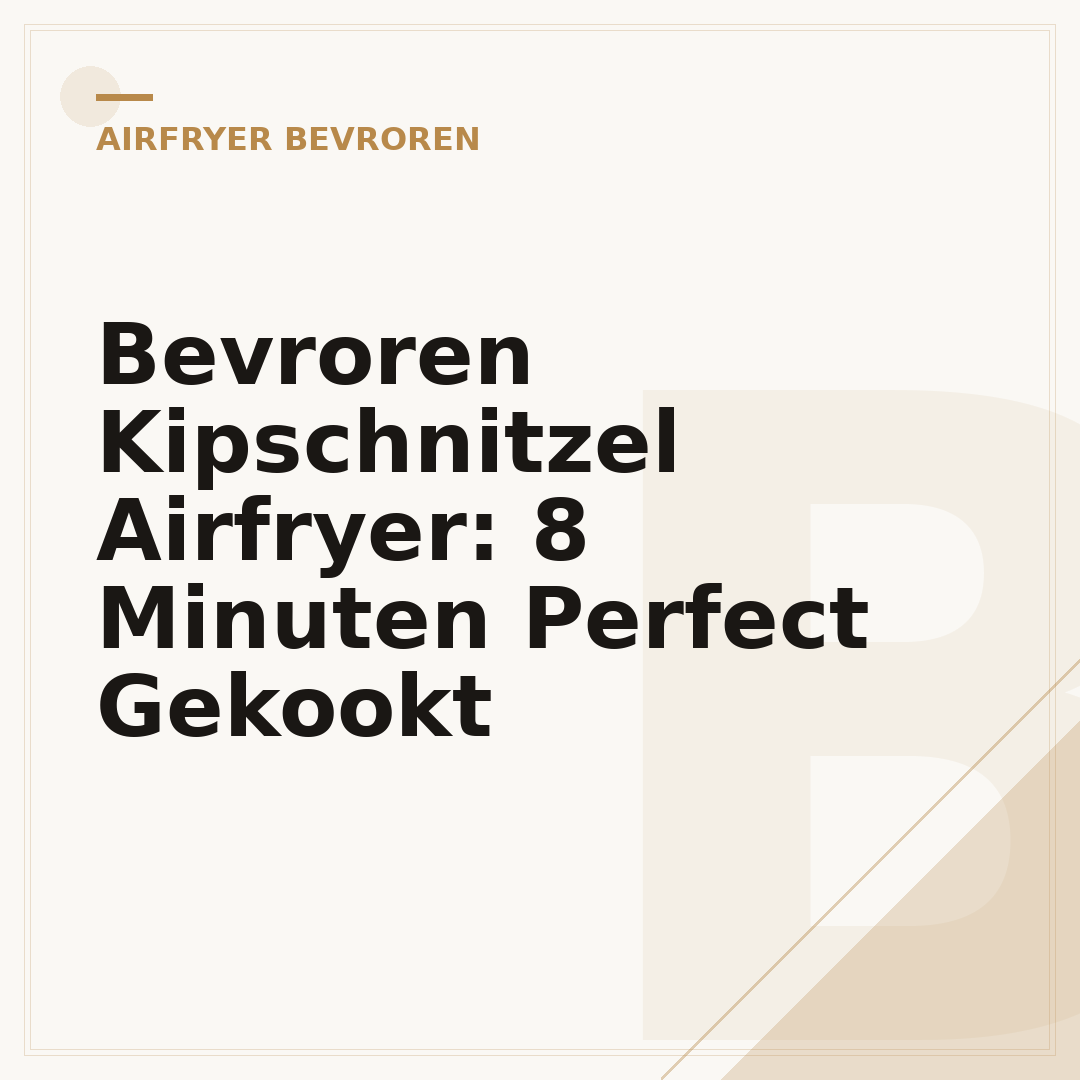 Bevroren Kipschnitzel Airfryer: 8 Minuten Perfect Gekookt