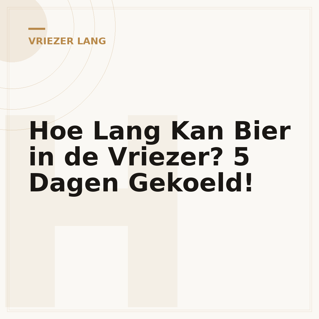 Hoe Lang Kan Bier in de Vriezer? 5 Dagen Gekoeld!