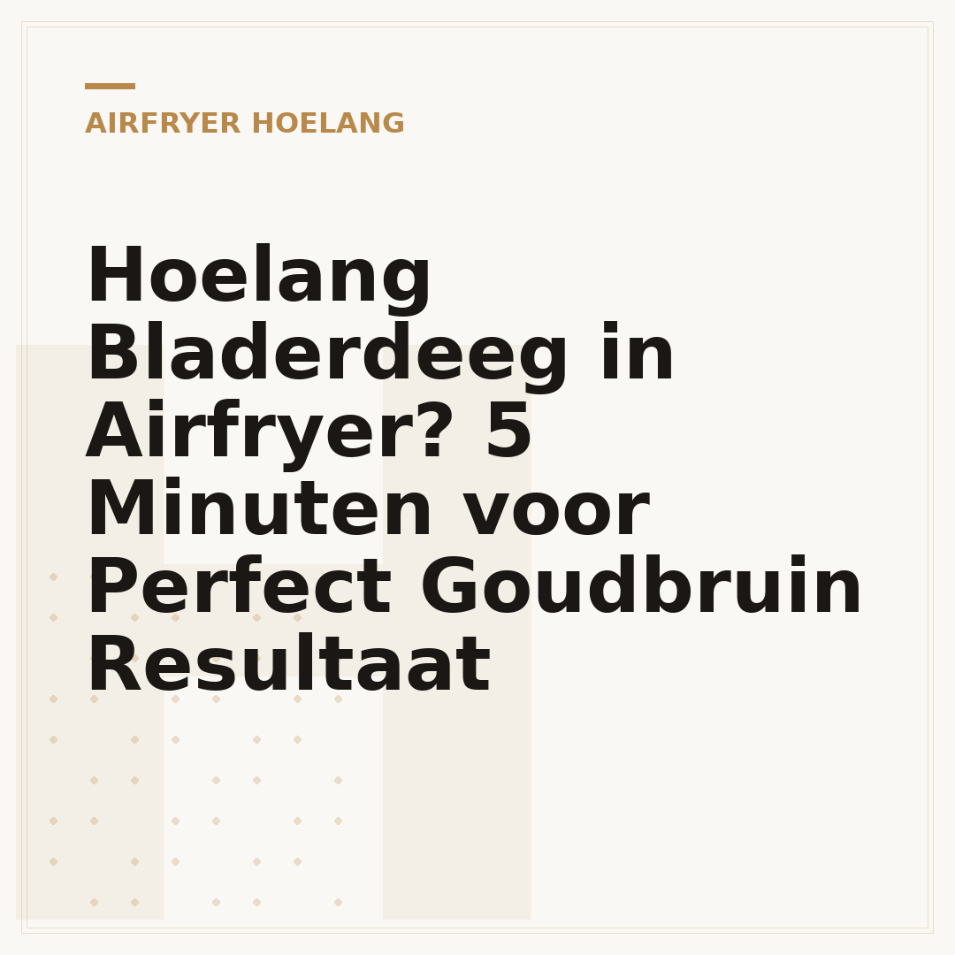 Hoelang Bladerdeeg in Airfryer? 5 Minuten voor Perfect Goudbruin Resultaat