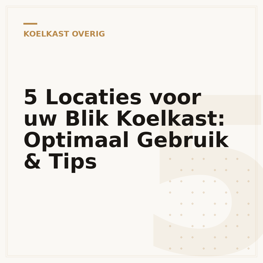 5 Locaties voor uw Blik Koelkast: Optimaal Gebruik & Tips