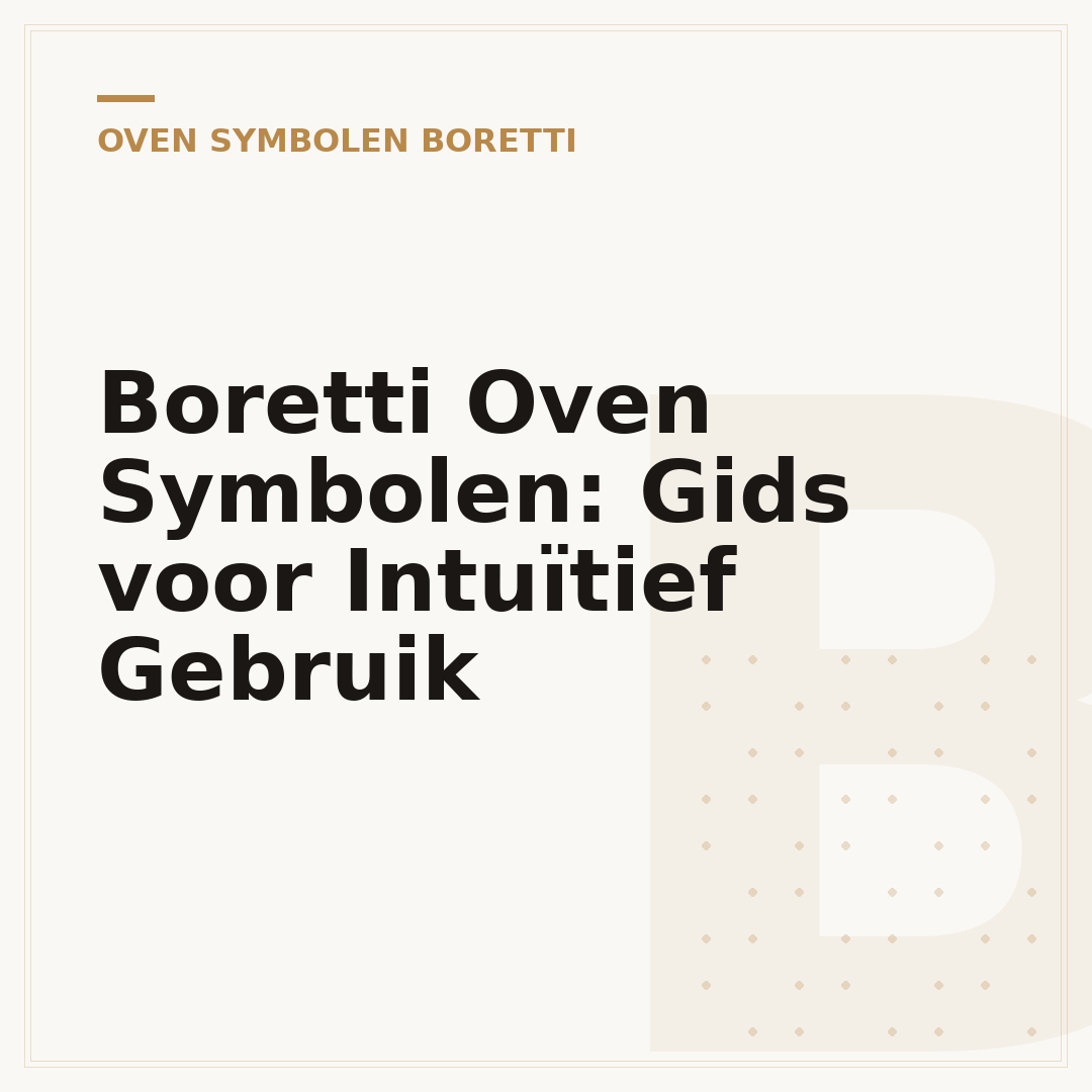 Boretti Oven Symbolen: Gids voor Intuïtief Gebruik