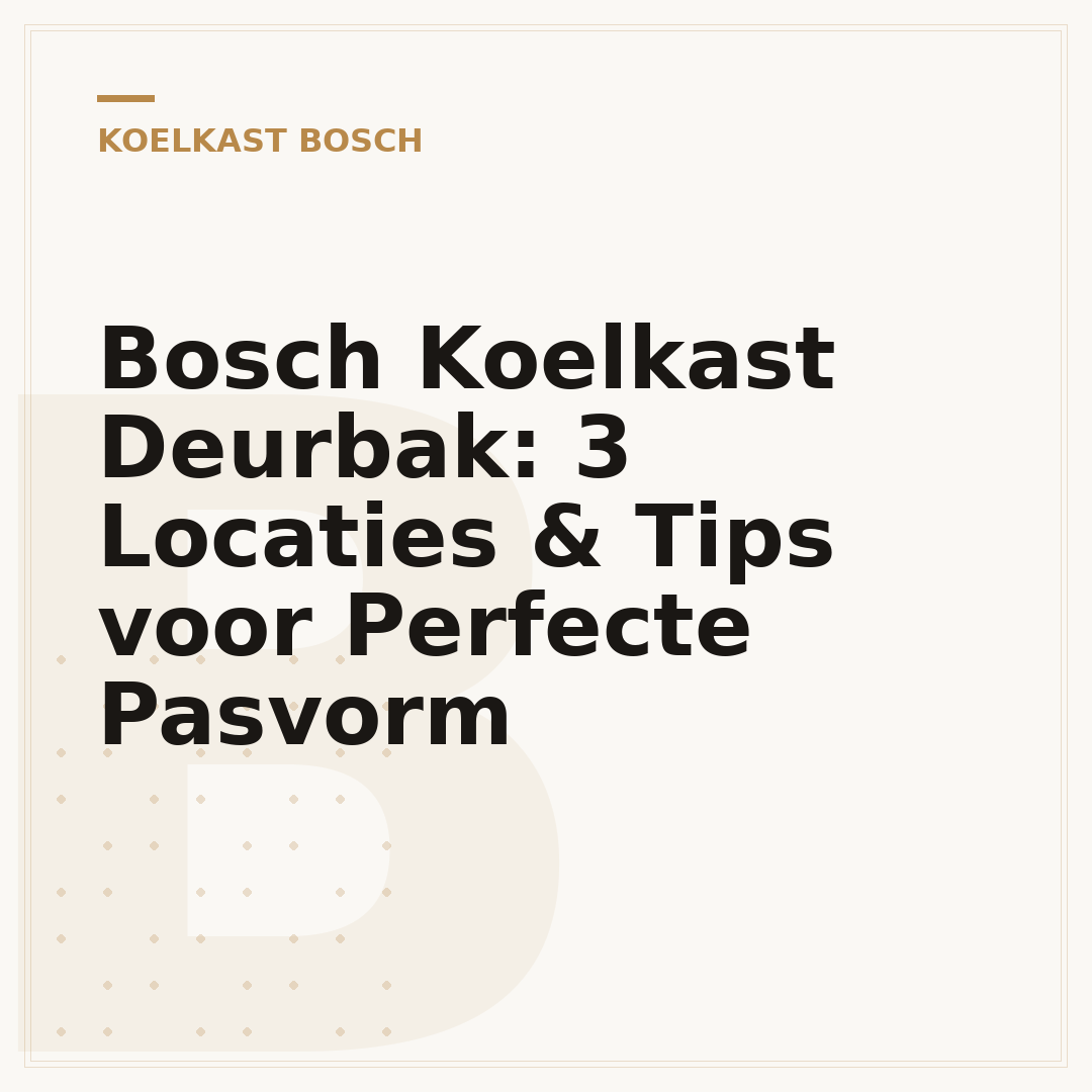 Bosch Koelkast Deurbak: 3 Locaties & Tips voor Perfecte Pasvorm