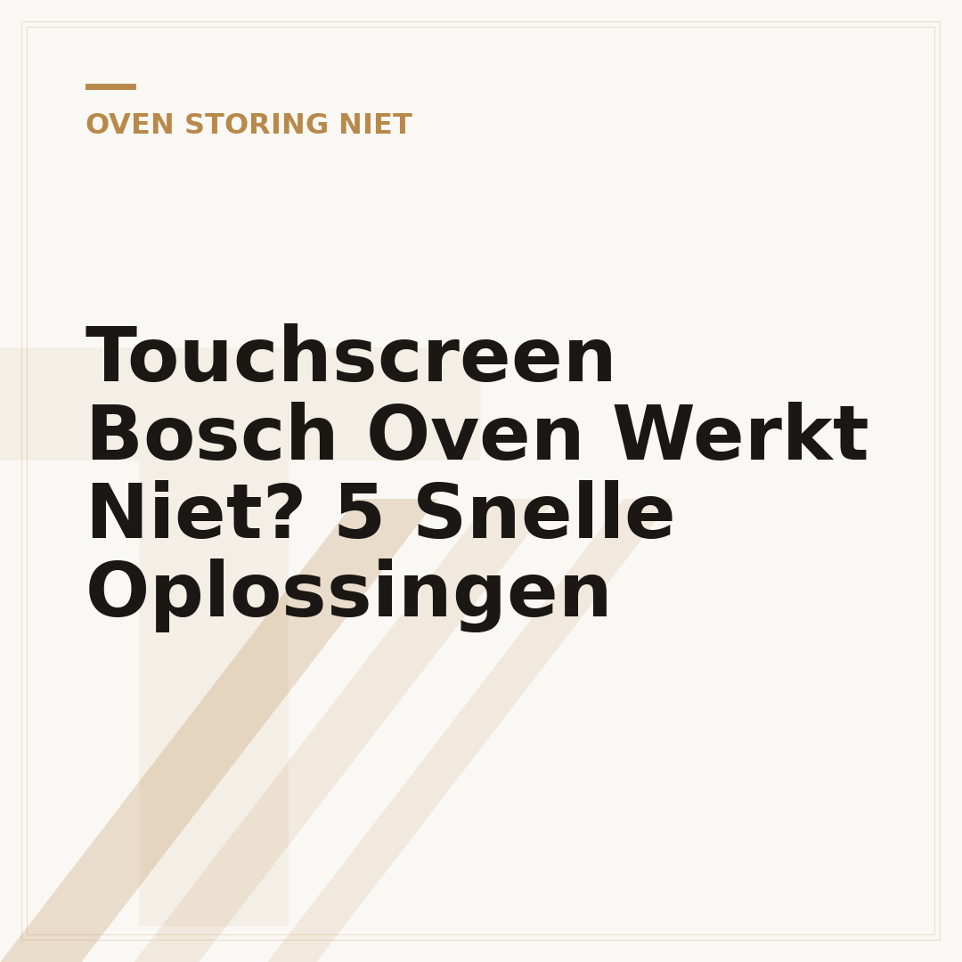 Touchscreen Bosch Oven Werkt Niet? 5 Snelle Oplossingen