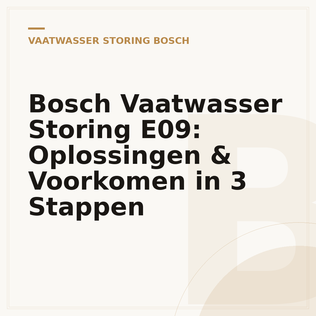 Bosch Vaatwasser Storing E09: Oplossingen & Voorkomen in 3 Stappen
