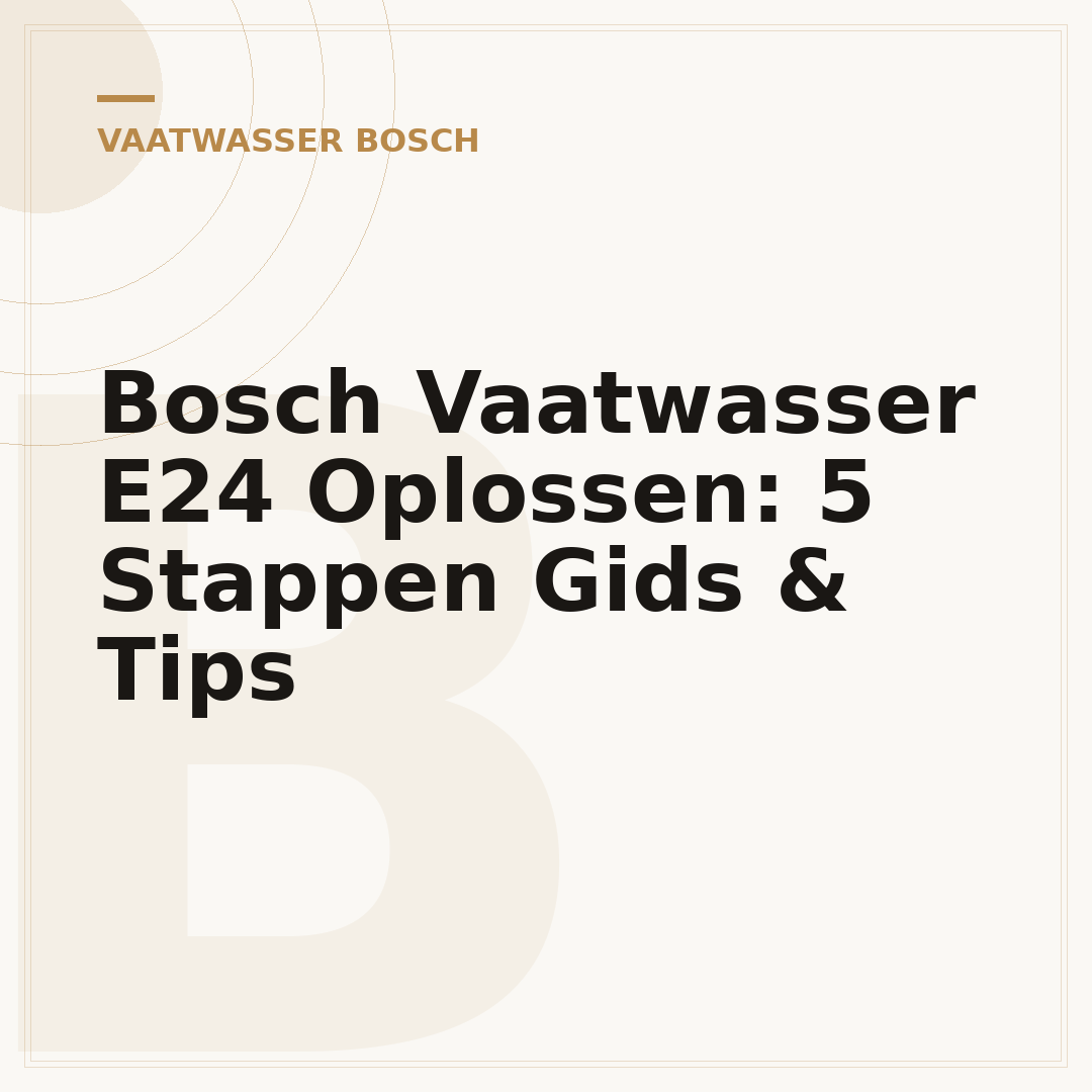 Bosch Vaatwasser E24 Oplossen: 5 Stappen Gids & Tips