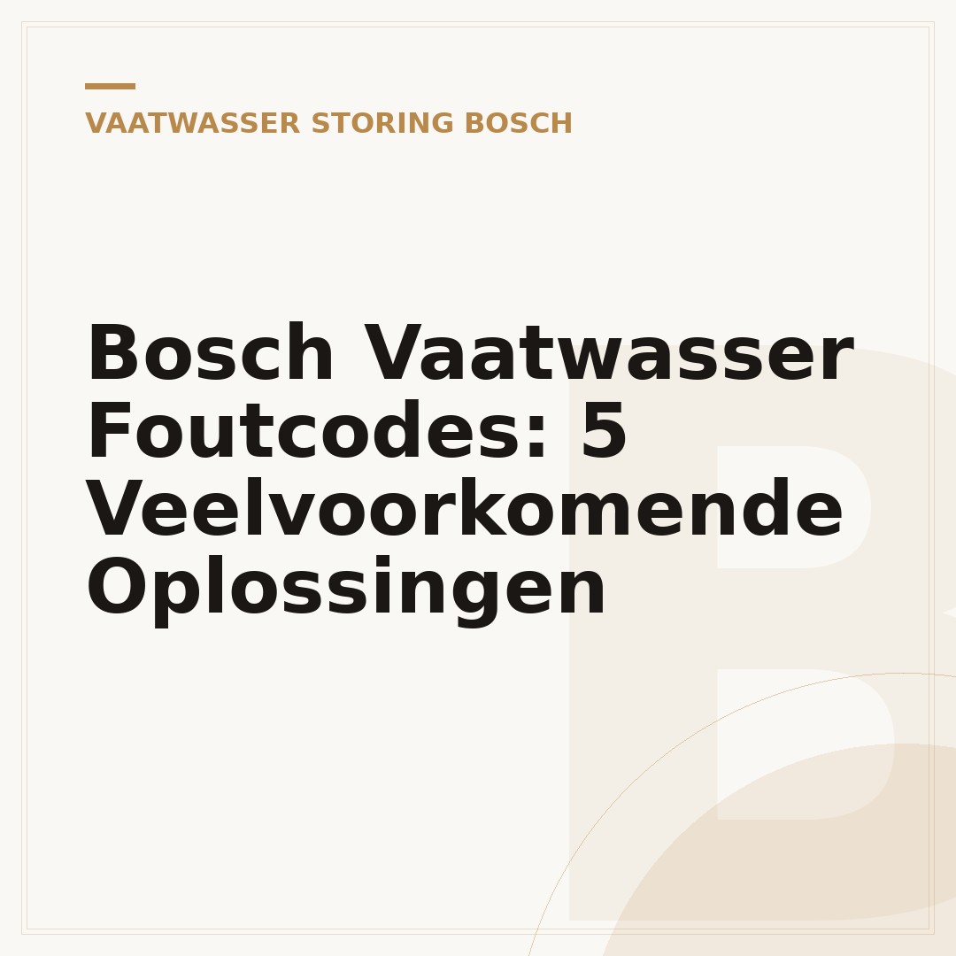 Bosch Vaatwasser Foutcodes: 5 Veelvoorkomende Oplossingen