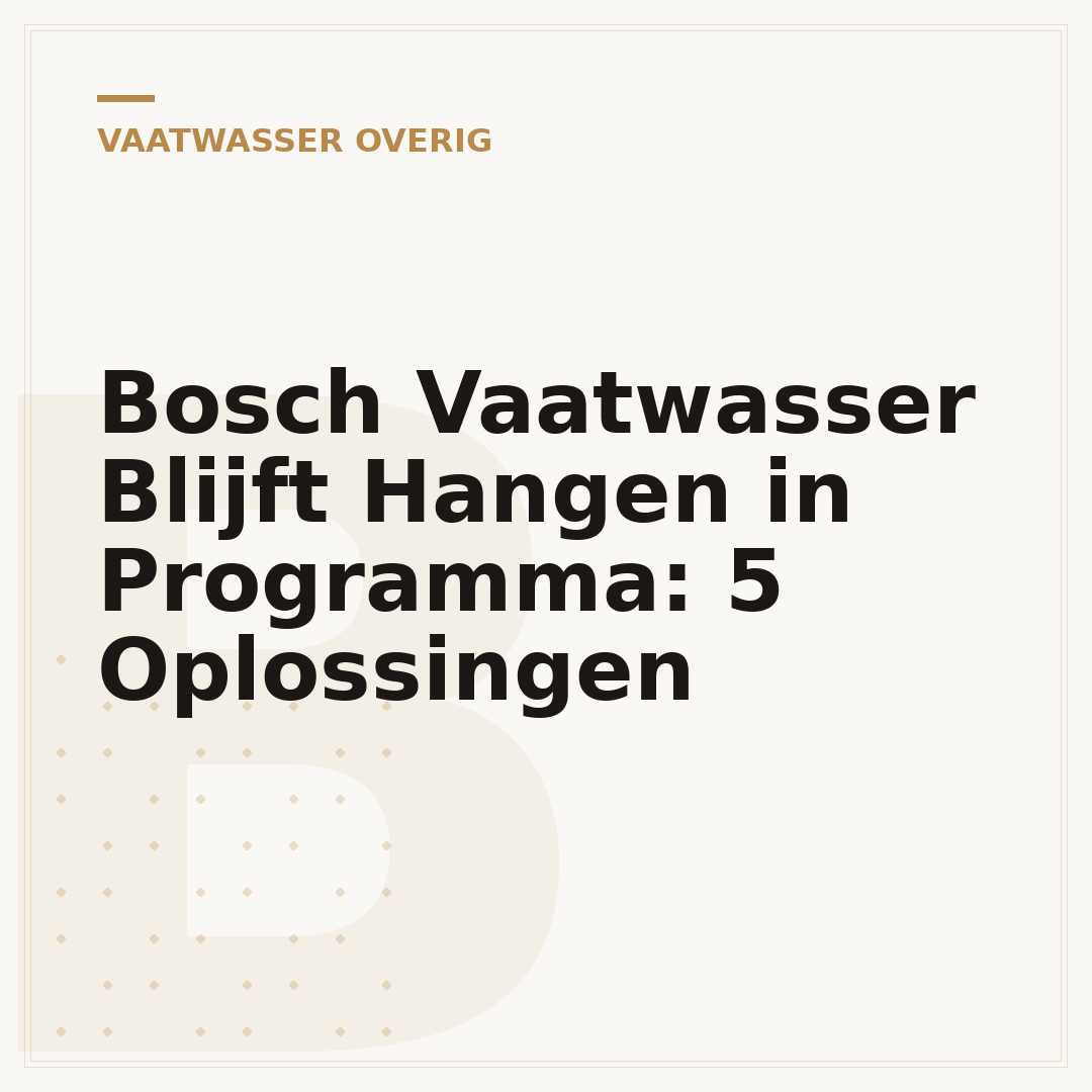Bosch Vaatwasser Blijft Hangen in Programma: 5 Oplossingen