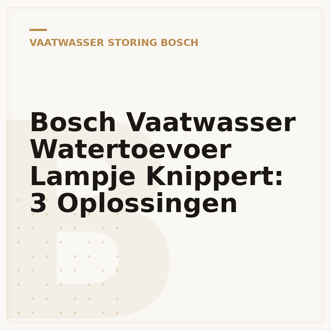 Bosch Vaatwasser Watertoevoer Lampje Knippert: 3 Oplossingen