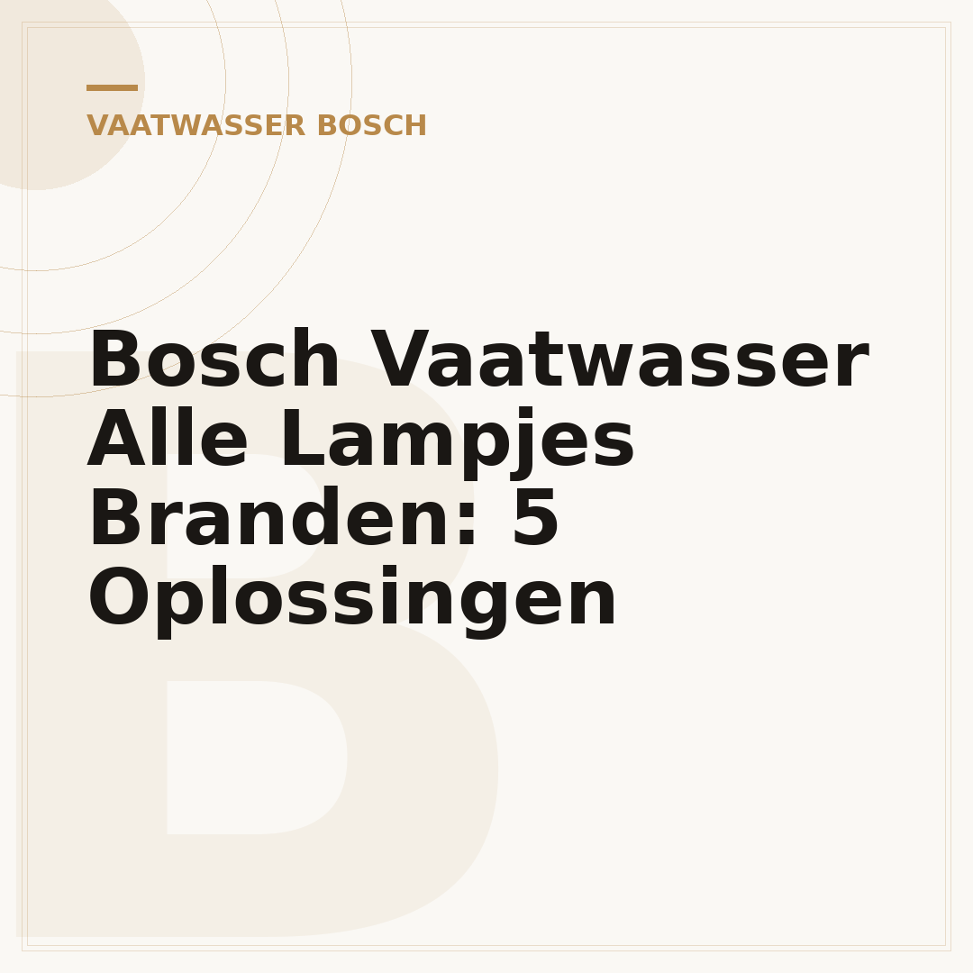 Bosch Vaatwasser Alle Lampjes Branden: 5 Oplossingen