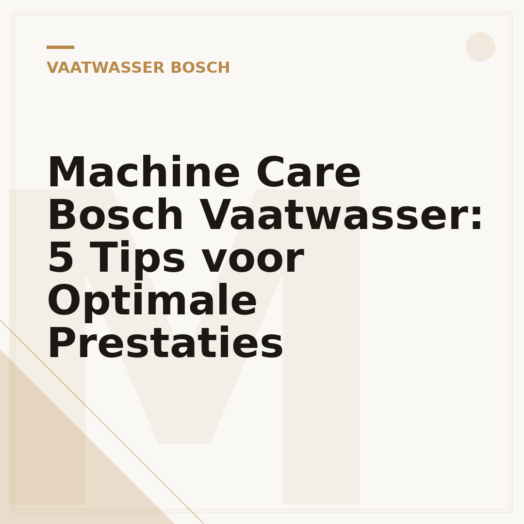 Machine Care Bosch Vaatwasser: 5 Tips voor Optimale Prestaties