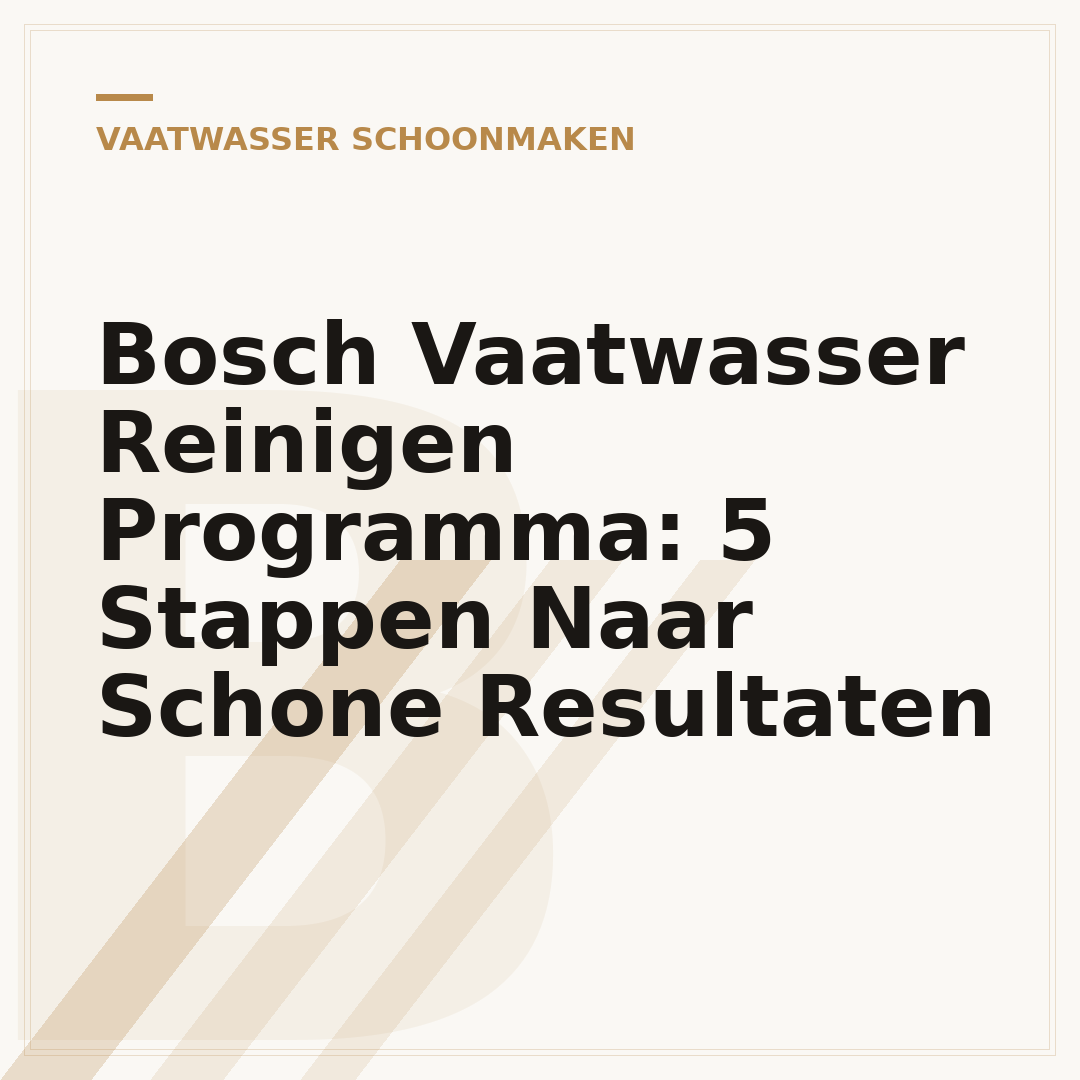 Bosch Vaatwasser Reinigen Programma: 5 Stappen Naar Schone Resultaten