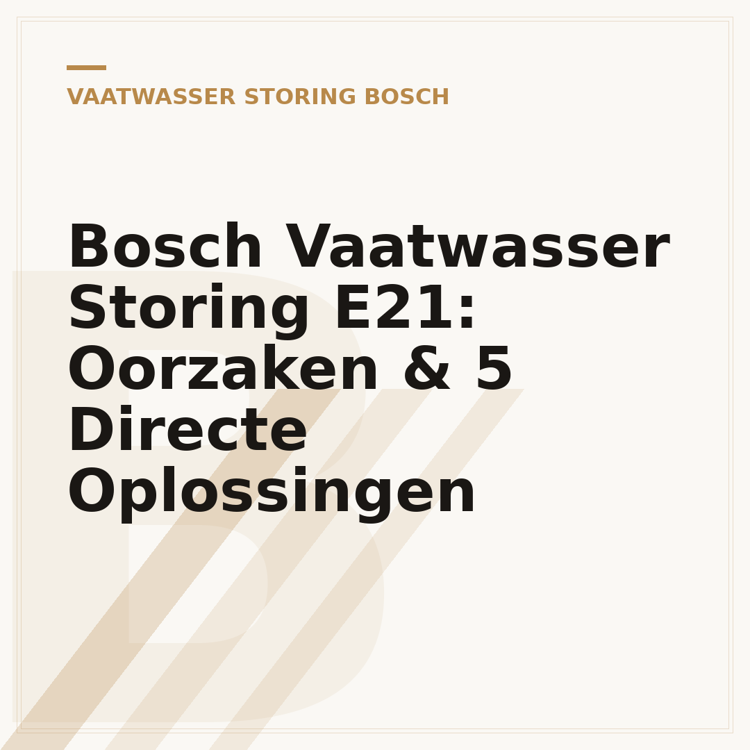 Bosch Vaatwasser Storing E21: Oorzaken & 5 Directe Oplossingen