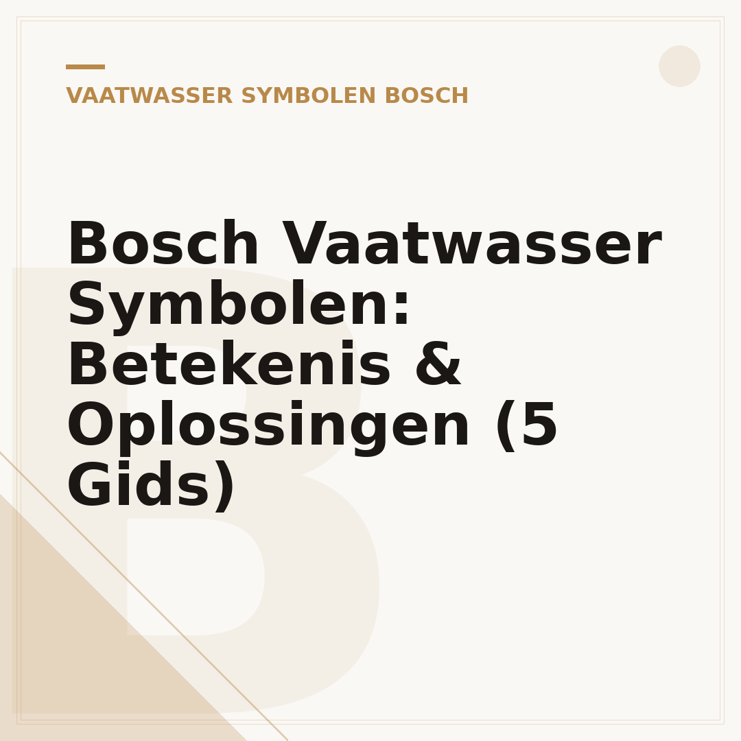 Bosch Vaatwasser Symbolen: Betekenis & Oplossingen (5 Gids)