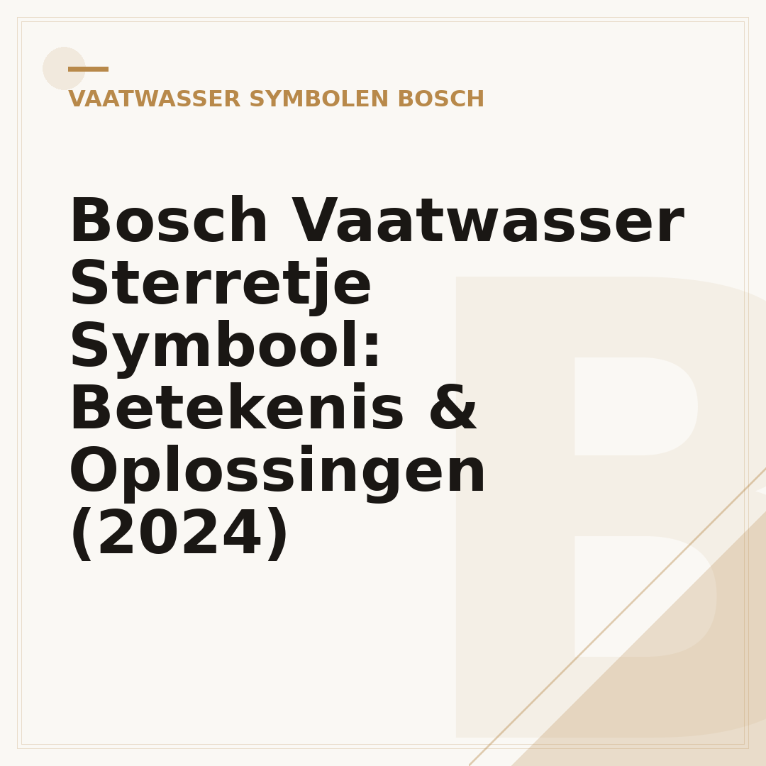 Bosch Vaatwasser Sterretje Symbool: Betekenis & Oplossingen (2024)