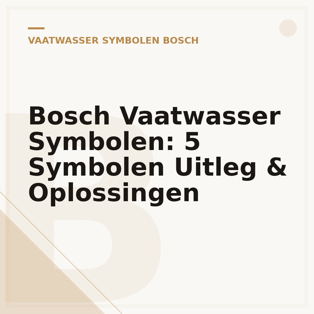 Bosch Vaatwasser Symbolen: 5 Symbolen Uitleg & Oplossingen