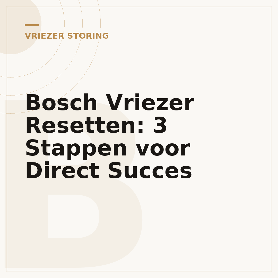 Bosch Vriezer Resetten: 3 Stappen voor Direct Succes