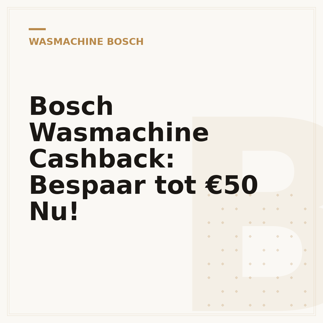 Bosch Wasmachine Cashback: Bespaar tot €50 Nu!
