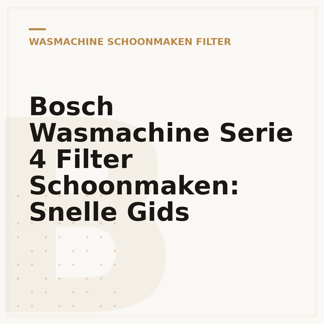 Bosch Wasmachine Serie 4 Filter Schoonmaken: Snelle Gids