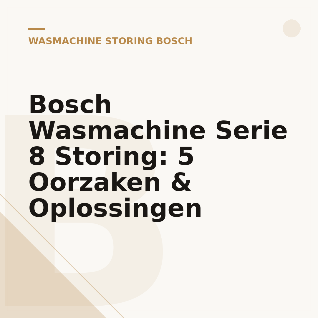 Bosch Wasmachine Serie 8 Storing: 5 Oorzaken & Oplossingen