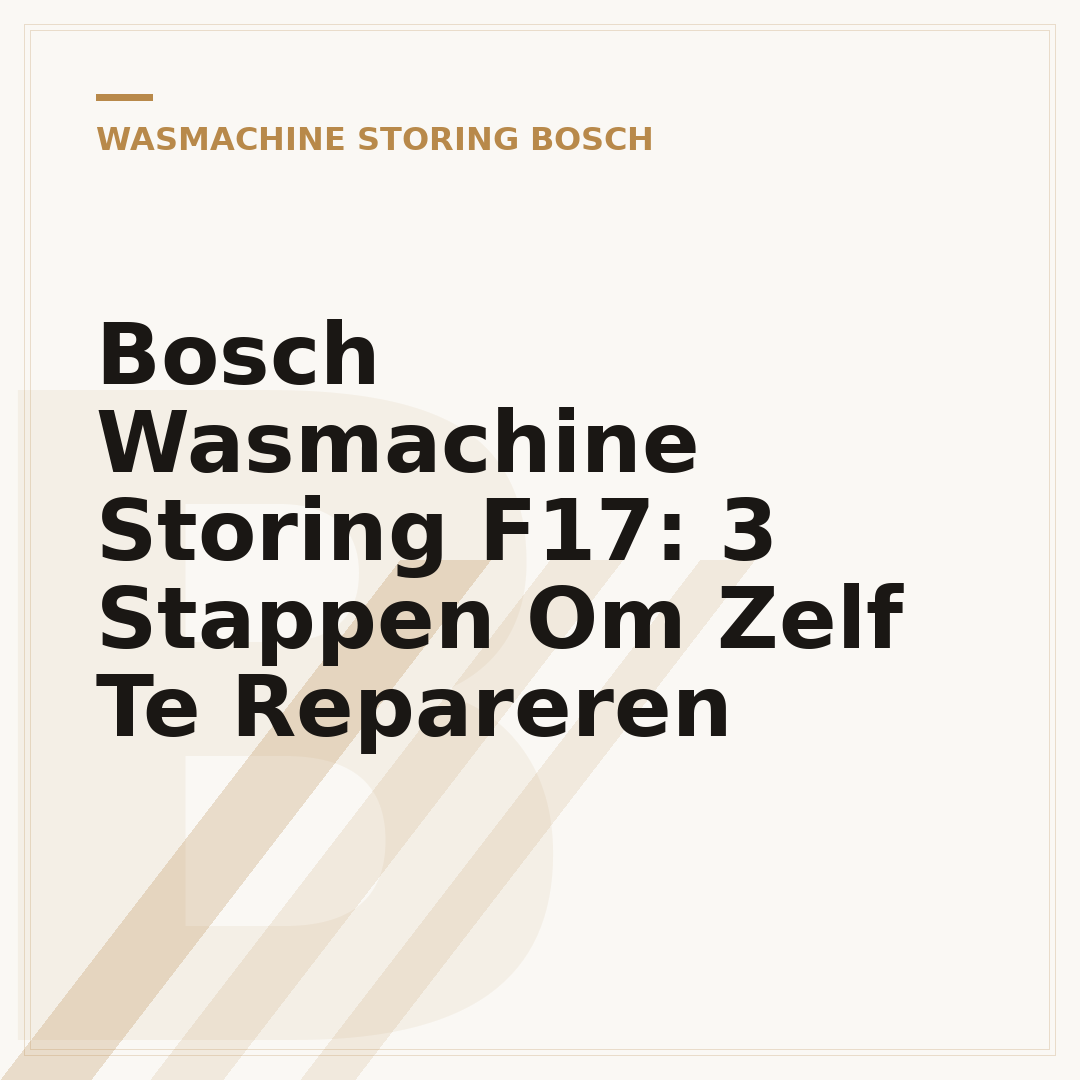 Bosch Wasmachine Storing F17: 3 Stappen Om Zelf Te Repareren