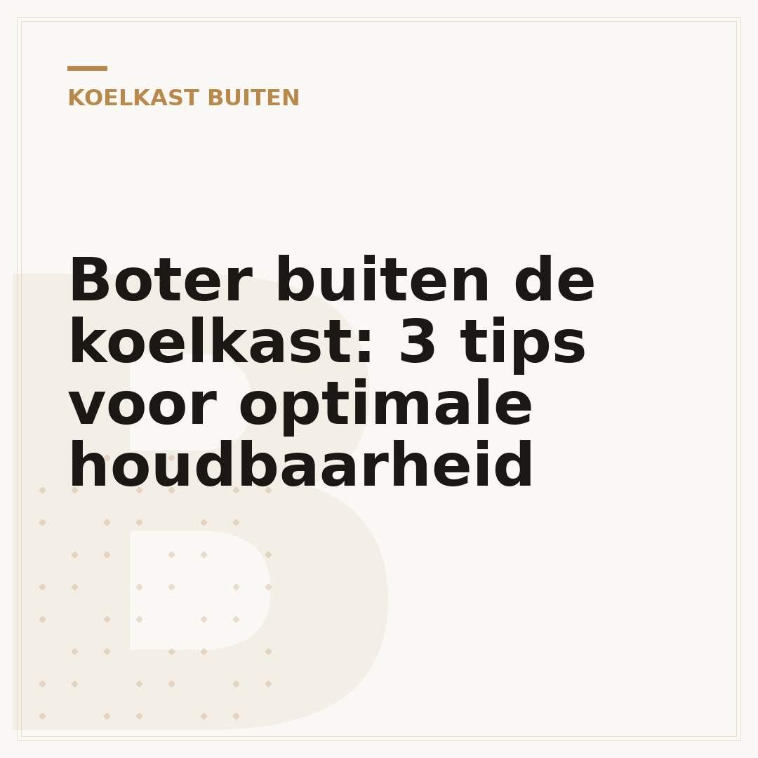 Boter buiten de koelkast: 3 tips voor optimale houdbaarheid