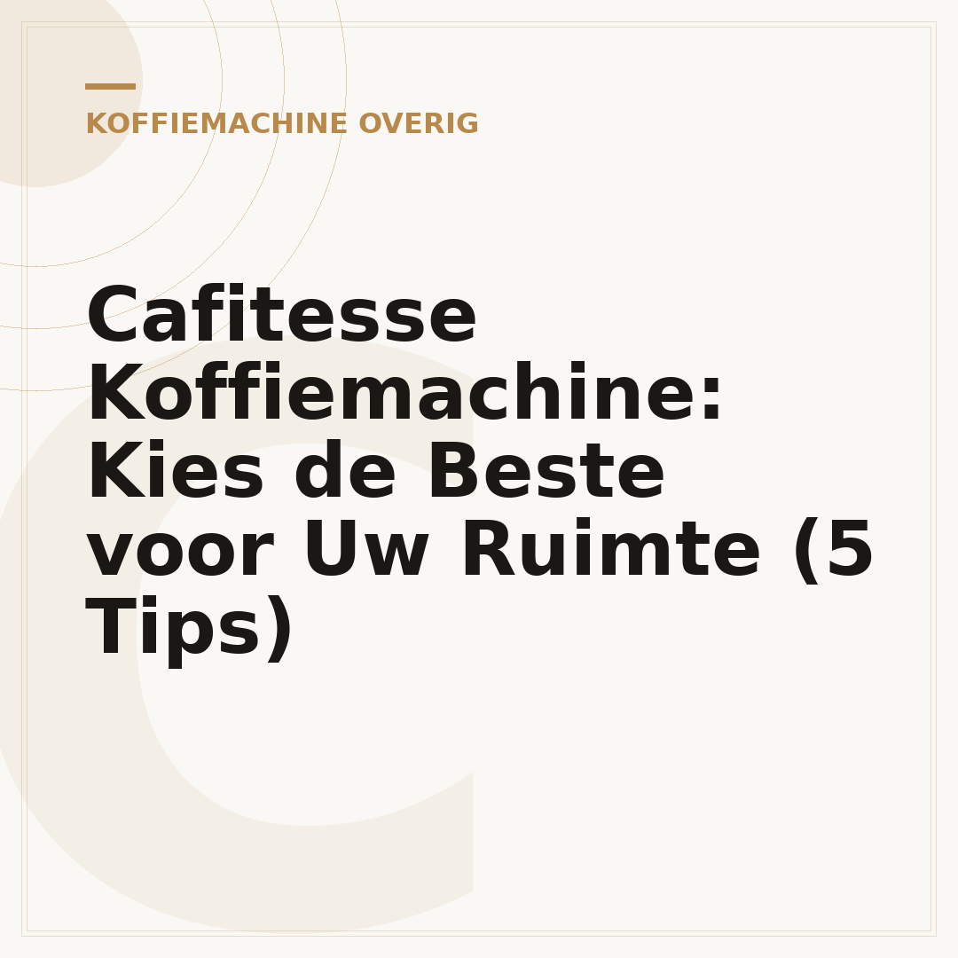 Cafitesse Koffiemachine: Kies de Beste voor Uw Ruimte (5 Tips)