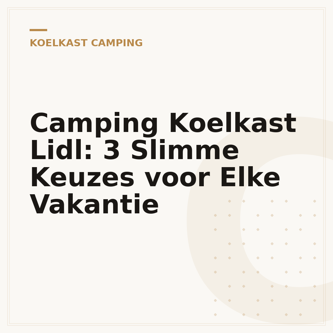 Camping Koelkast Lidl: 3 Slimme Keuzes voor Elke Vakantie