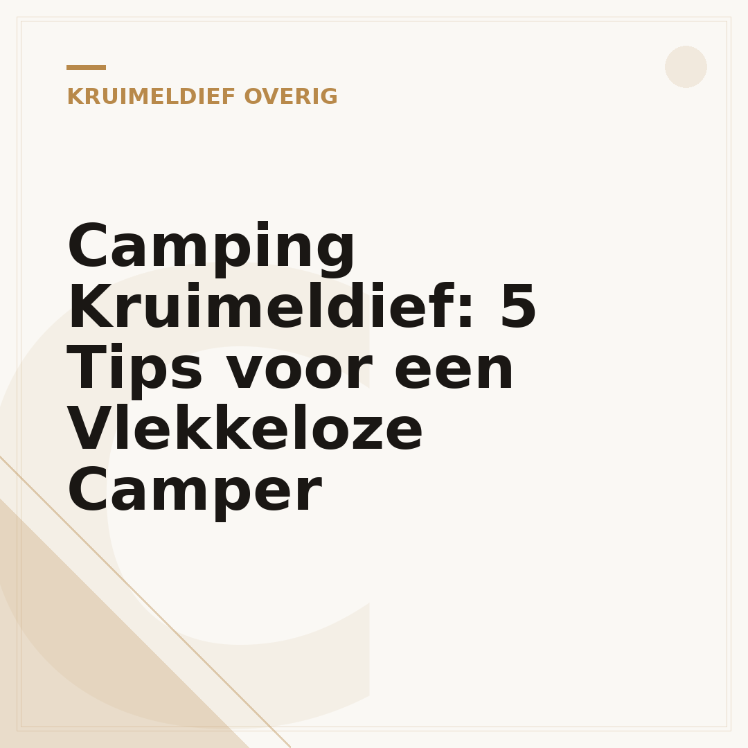 Camping Kruimeldief: 5 Tips voor een Vlekkeloze Camper