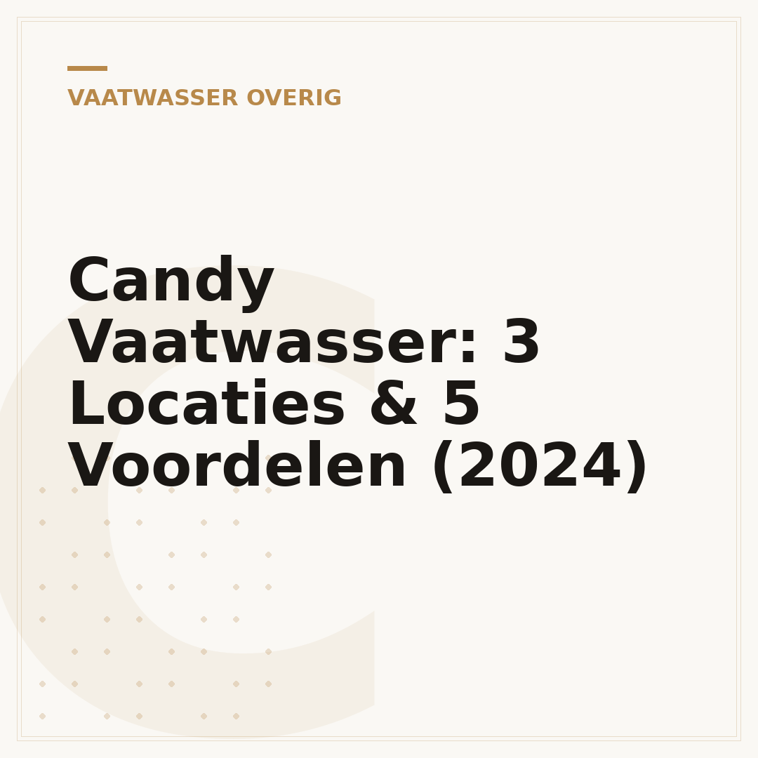 Candy Vaatwasser: 3 Locaties & 5 Voordelen (2024)