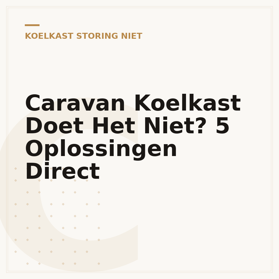 Caravan Koelkast Doet Het Niet? 5 Oplossingen Direct