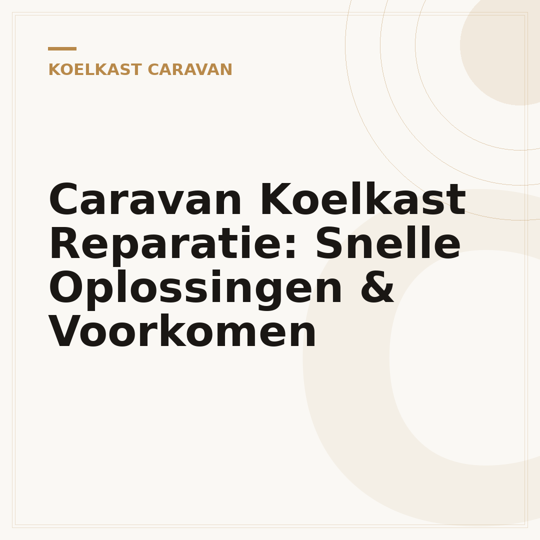 Caravan Koelkast Reparatie: Snelle Oplossingen & Voorkomen