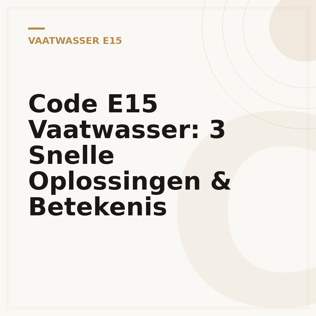 Code E15 Vaatwasser: 3 Snelle Oplossingen & Betekenis