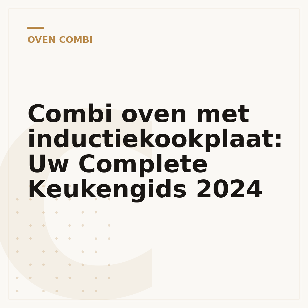 Combi oven met inductiekookplaat: Uw Complete Keukengids 2024