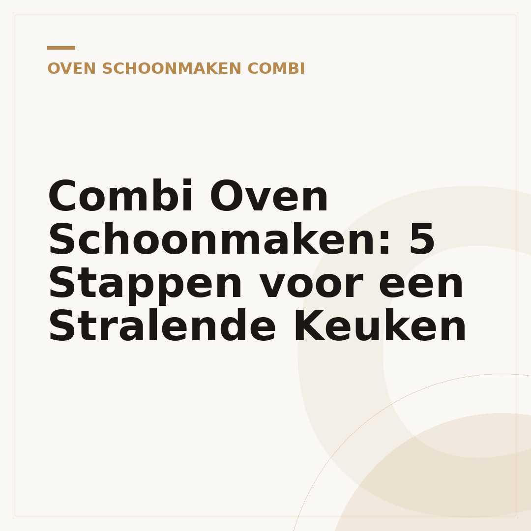 Combi Oven Schoonmaken: 5 Stappen voor een Stralende Keuken