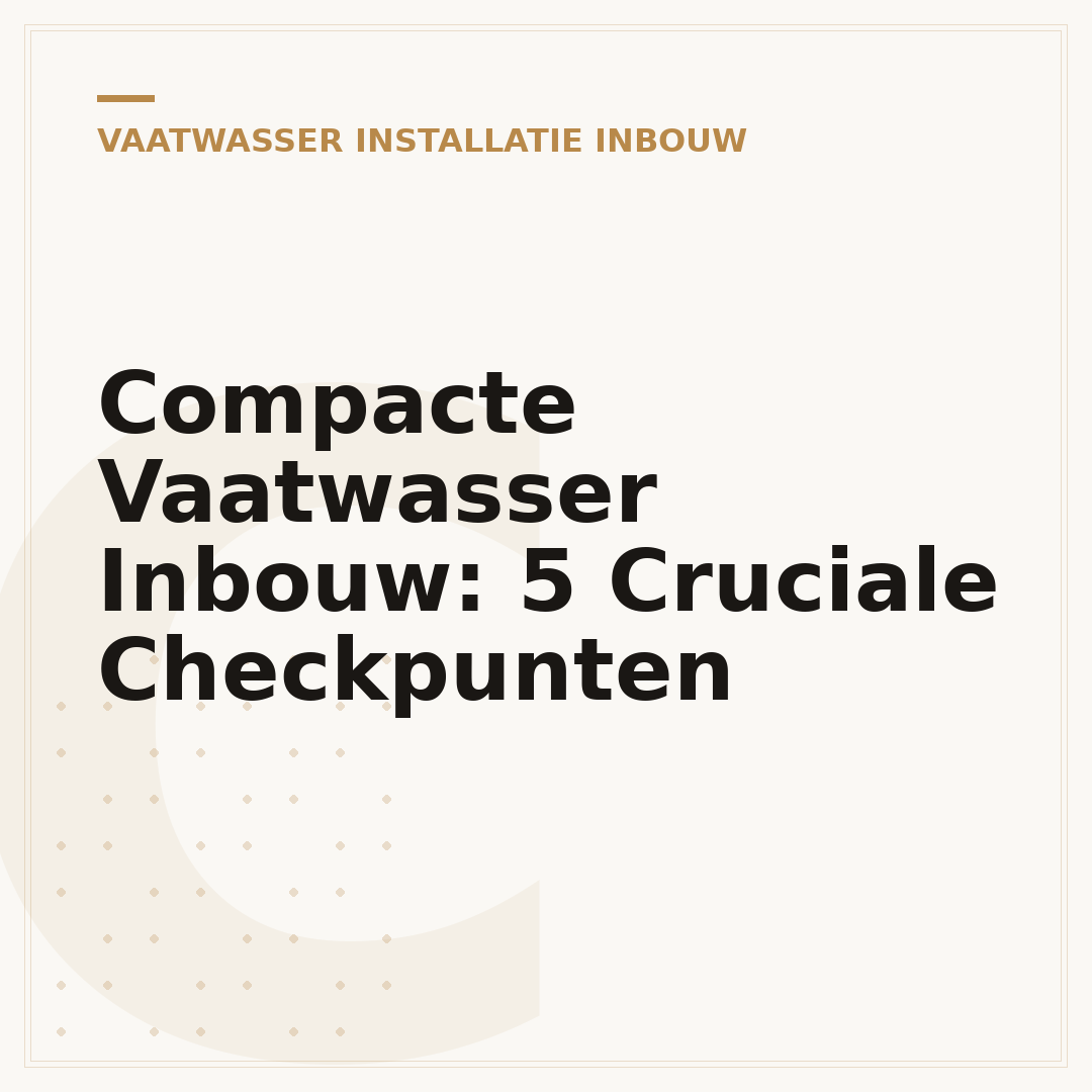 Compacte Vaatwasser Inbouw: 5 Cruciale Checkpunten