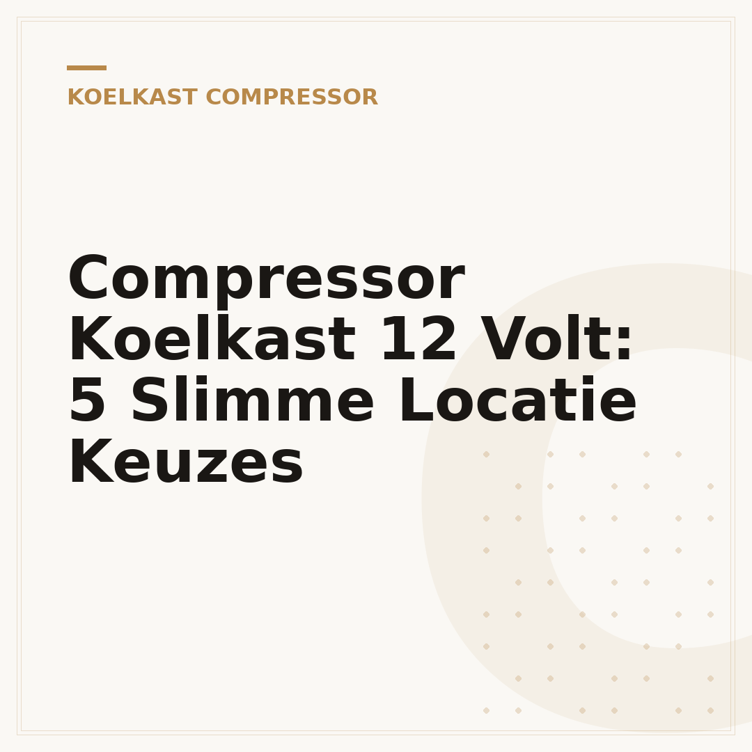 Compressor Koelkast 12 Volt: 5 Slimme Locatie Keuzes