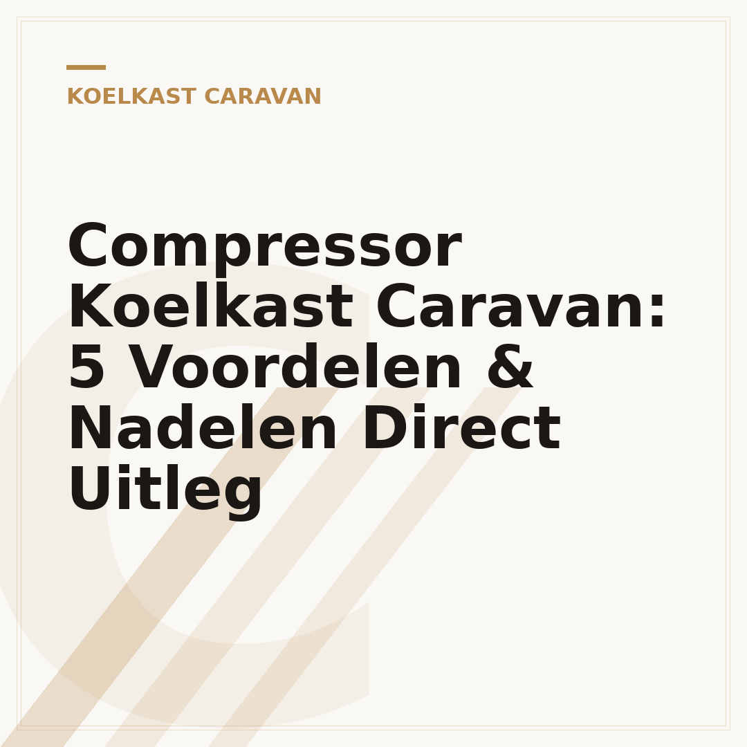 Compressor Koelkast Caravan: 5 Voordelen & Nadelen Direct Uitleg