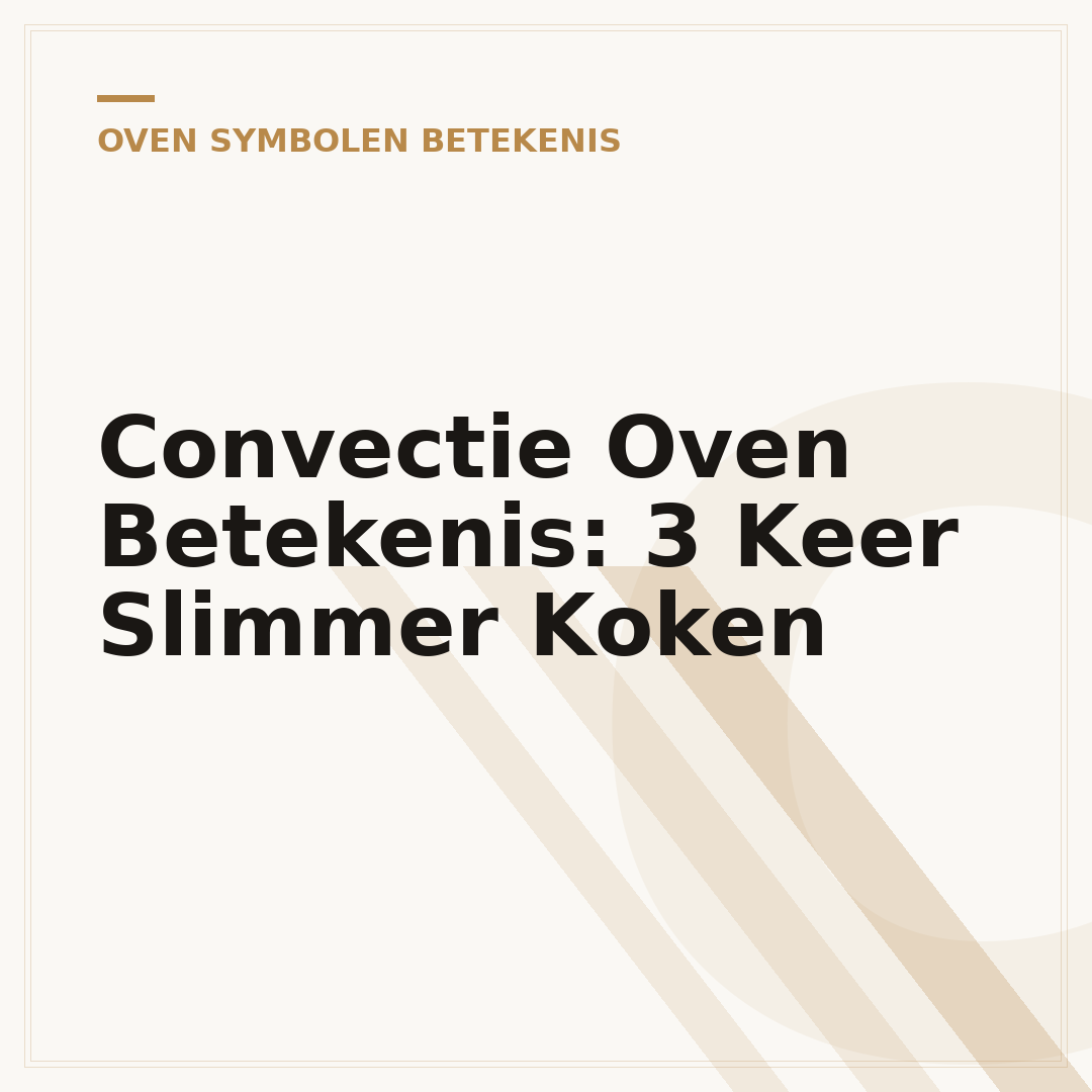 Convectie Oven Betekenis: 3 Keer Slimmer Koken