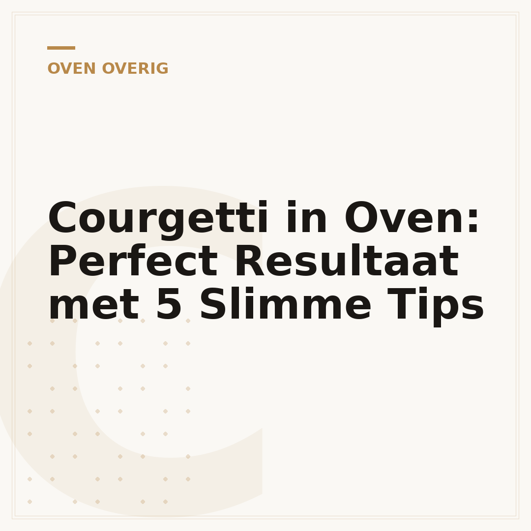 Courgetti in Oven: Perfect Resultaat met 5 Slimme Tips