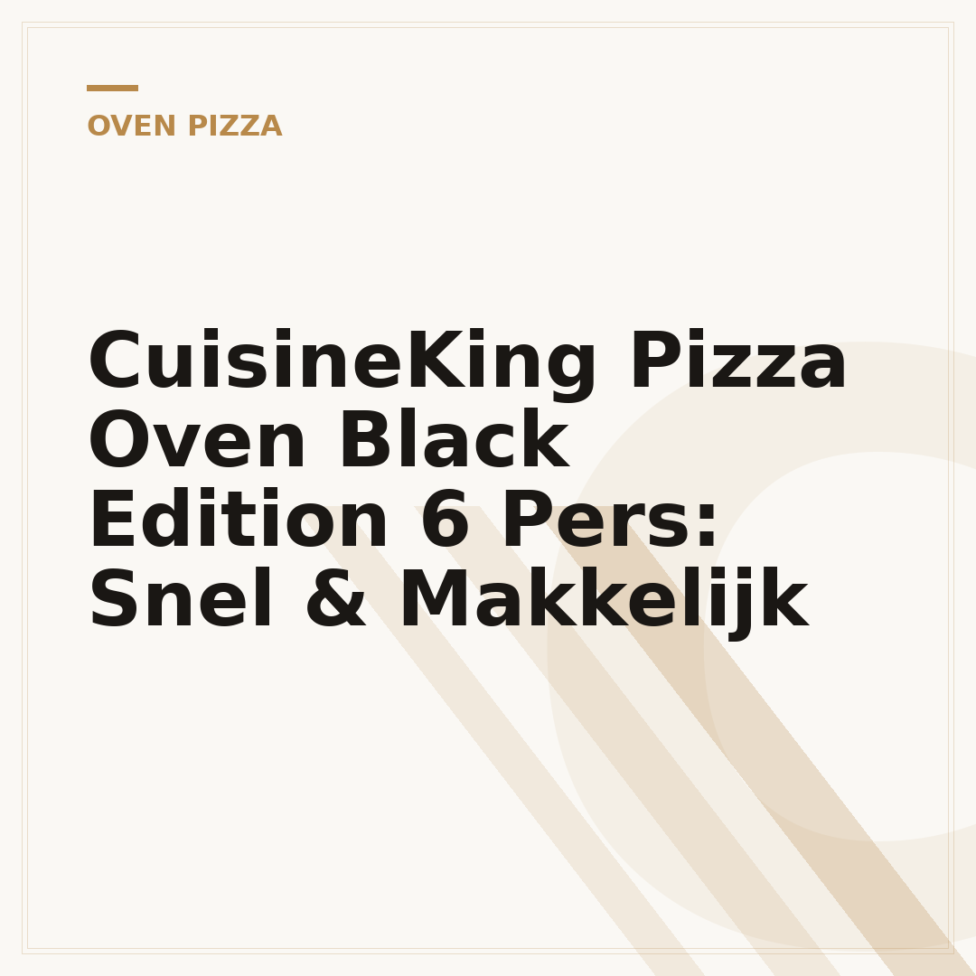 CuisineKing Pizza Oven Black Edition 6 Pers: Snel & Makkelijk